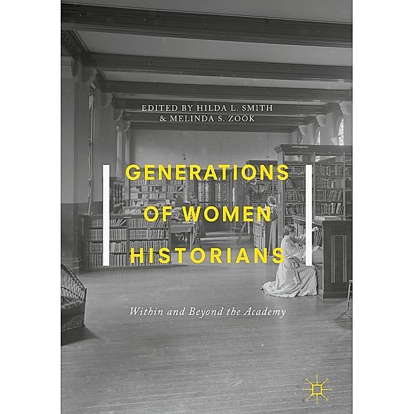 Generations of Women Historians / Progress in Mathematics