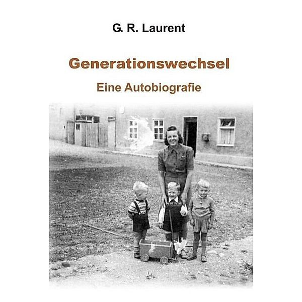 Generationswechsel, G. R. Laurent