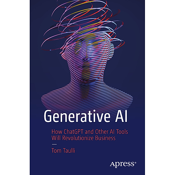 Generative AI, Tom Taulli