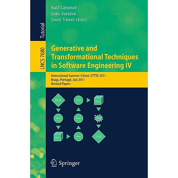 Generative and Transformational Techniques in Software Engineering IV / Lecture Notes in Computer Science Bd.7680