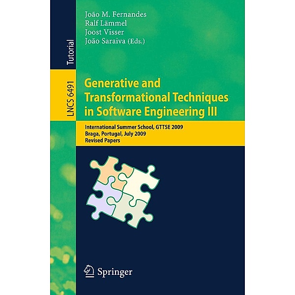 Generative and Transformational Techniques in Software Engineering III / Lecture Notes in Computer Science Bd.6491