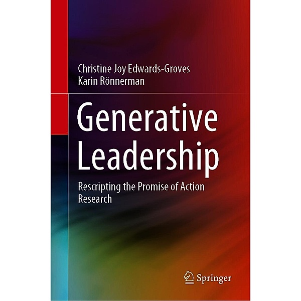 Generative Leadership, Christine Joy Edwards-Groves, Karin Rönnerman