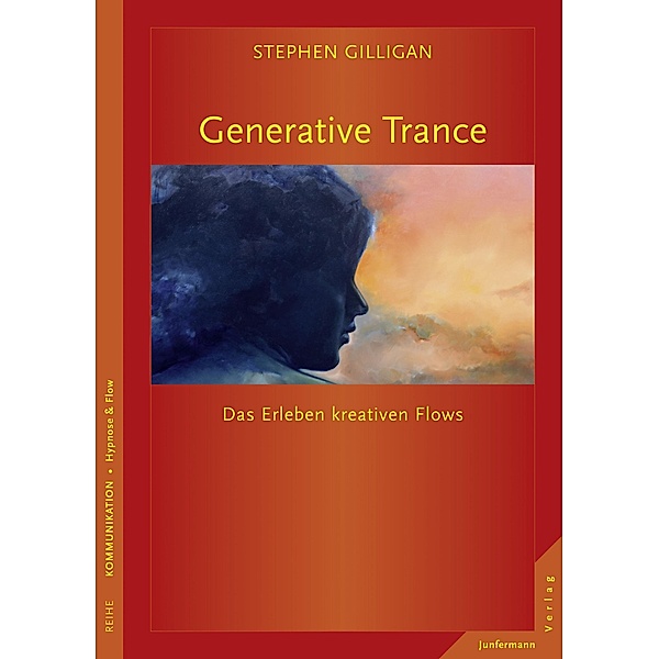 Generative Trance, Stephen Gilligan