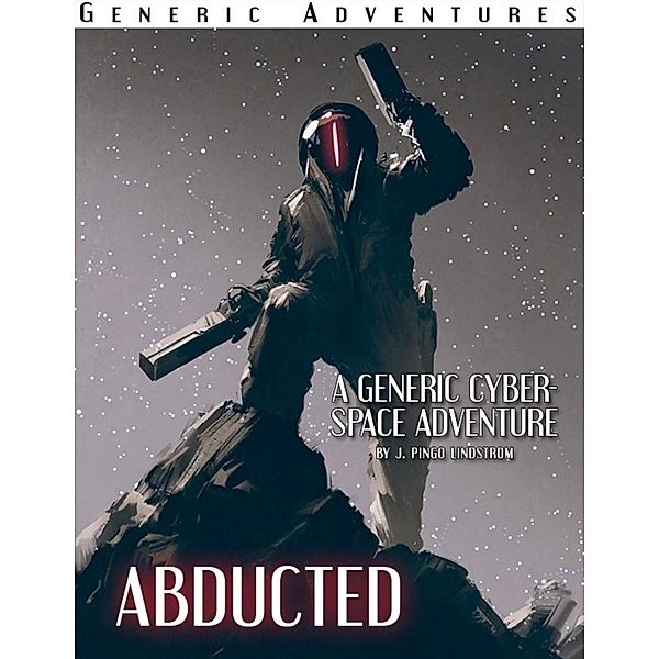 Generic Adventures: Abducted, J. Pingo Lindstrom