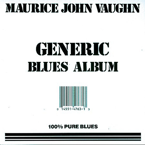 Generic Blues Album, Maurice John Vaughn