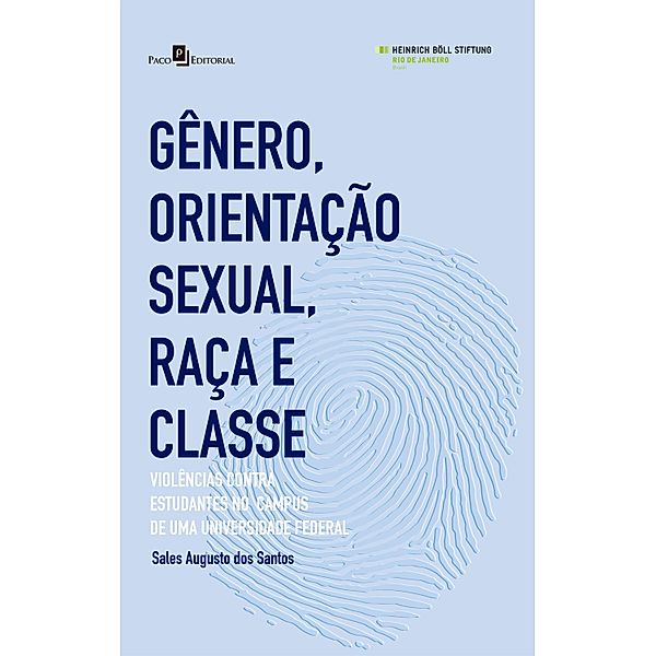 Gênero, Orientação Sexual, Raça e Classe, Sales Augusto dos Santos