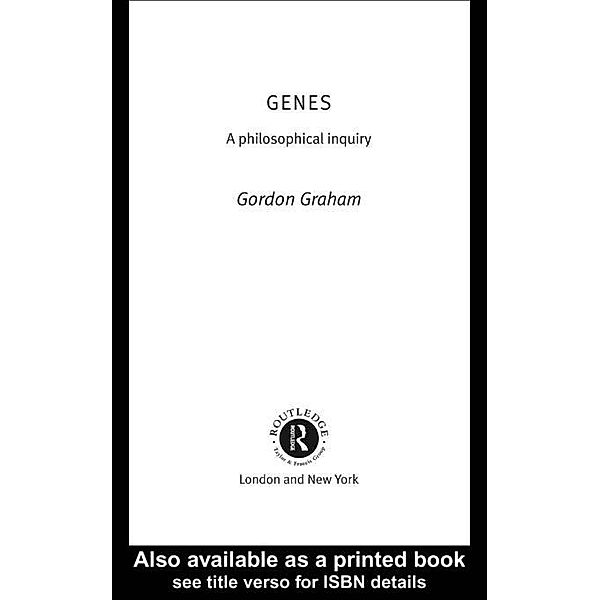 Genes: A Philosophical Inquiry, Gordon Graham