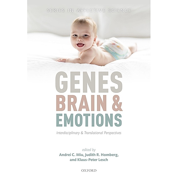 Genes, brain, and emotions / Series in Affective Science