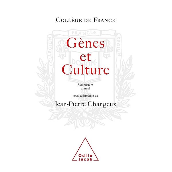 Genes et Culture, Changeux Jean-Pierre Changeux