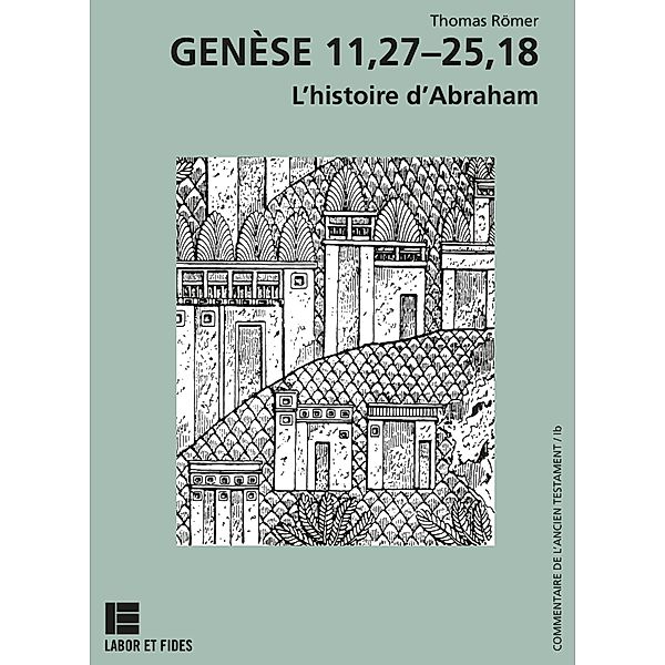 Genèse 11,27-25,18, Thomas Römer