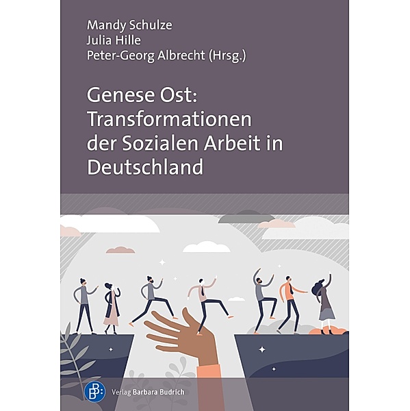 Genese Ost: Transformationen der Sozialen Arbeit in Deutschland