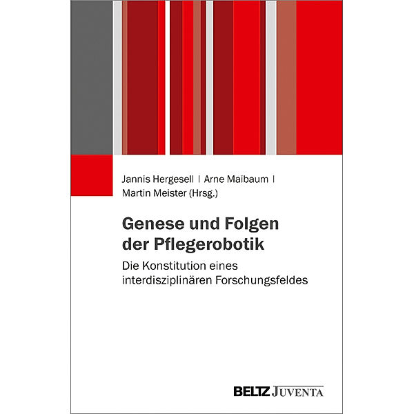 Genese und Folgen der Pflegerobotik