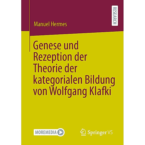 Genese und Rezeption der Theorie der kategorialen Bildung von Wolfgang Klafki, Manuel Hermes