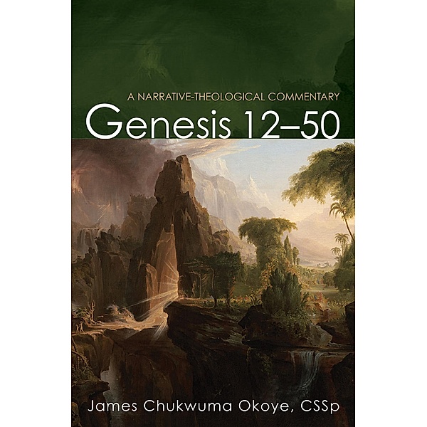 Genesis 12-50, James Chukwuma Okoye