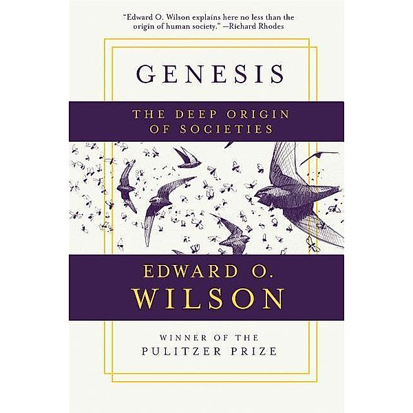 Genesis, Edward O. Wilson