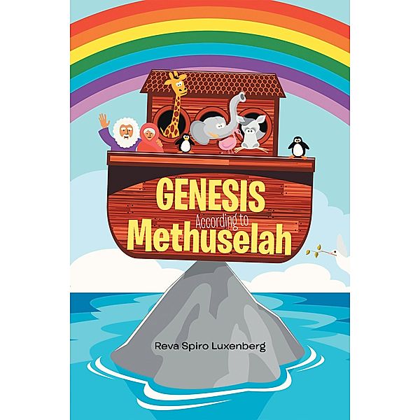 Genesis According to Methuselah, Reva Spiro Luxenberg