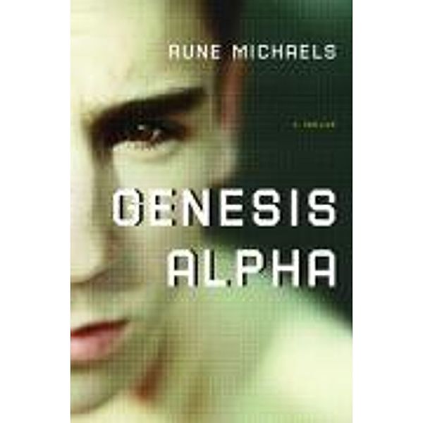 Genesis Alpha, Rune Michaels