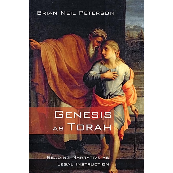 Genesis as Torah, Brian Neil Peterson