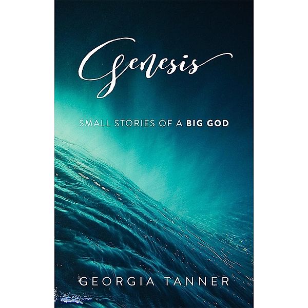 Genesis / Carpenter's Son Publishing, Georgia Tanner