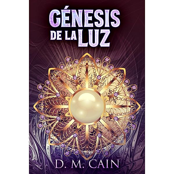 Genesis de la Luz, D. M. Cain