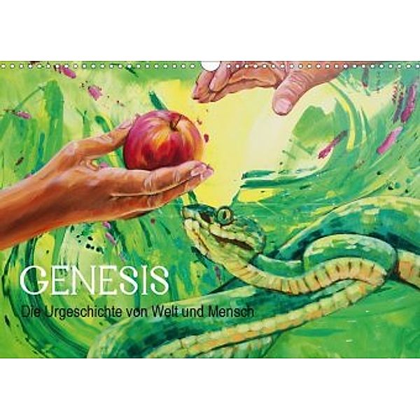 Genesis - Die Urgeschichte von Welt und Mensch (Wandkalender 2020 DIN A3 quer), Uschi Felix