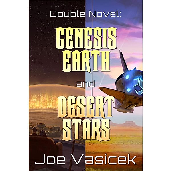 Genesis Earth and Desert Stars, Joe Vasicek