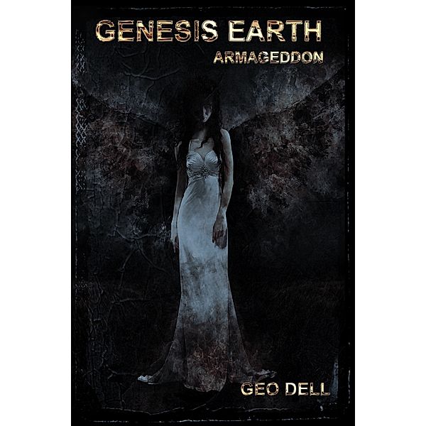 Genesis Earth: Genesis Earth: Armageddon, Geo Dell