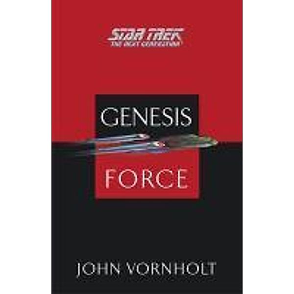 Genesis Force, John Vornholt