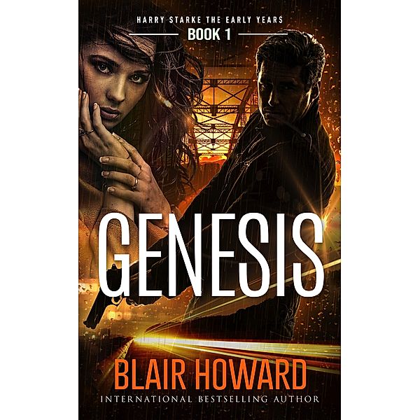 Genesis (Harry Starke Genesis, #1) / Harry Starke Genesis, Blair Howard