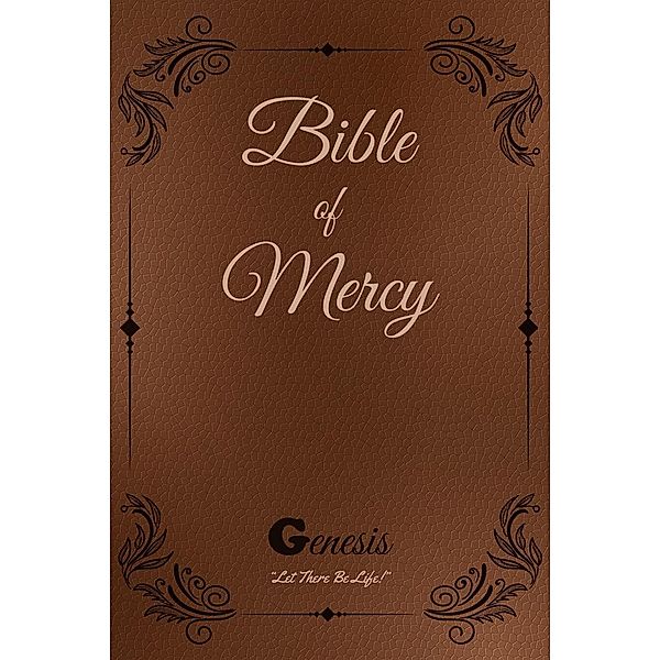 Genesis Let There Be Life Bible Of Mercy, Alanna Potter, Renell Lettsome