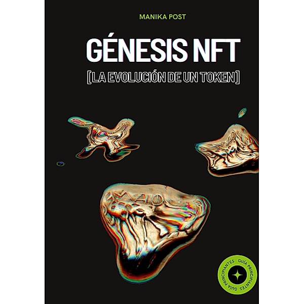 Génesis NFT, Manika Post