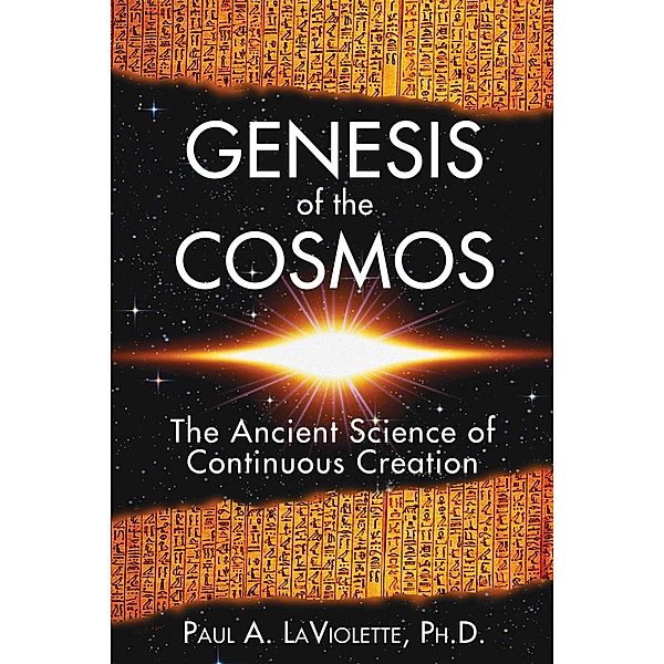 Genesis of the Cosmos, Paul A. LaViolette