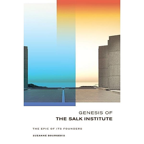 Genesis of the Salk Institute, Suzanne Bourgeois