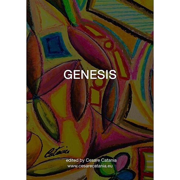 Genesis: the Idea of Modern Art for Cesare Catania, Cesare Catania