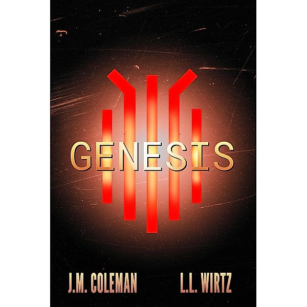 Genesis (The Lightning Arc, #1) / The Lightning Arc, J. M. Coleman, L. L. Wirtz