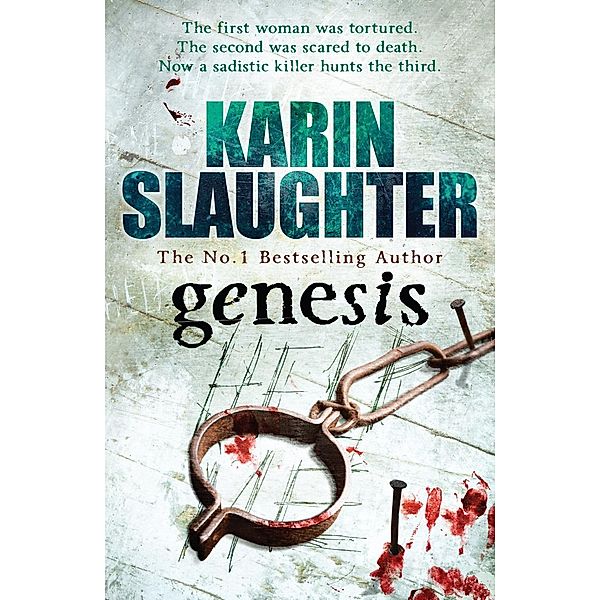 Genesis / The Will Trent Series Bd.3, Karin Slaughter