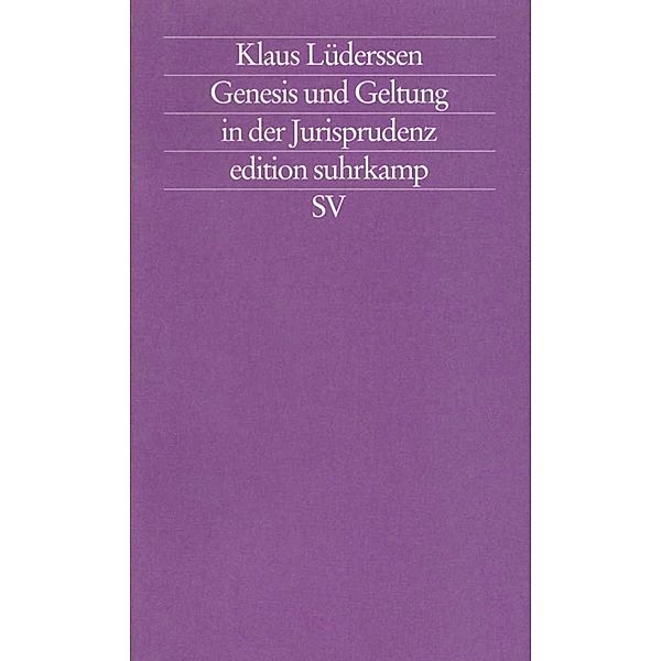 Genesis und Geltung in der Jurisprudenz, Klaus Lüderssen