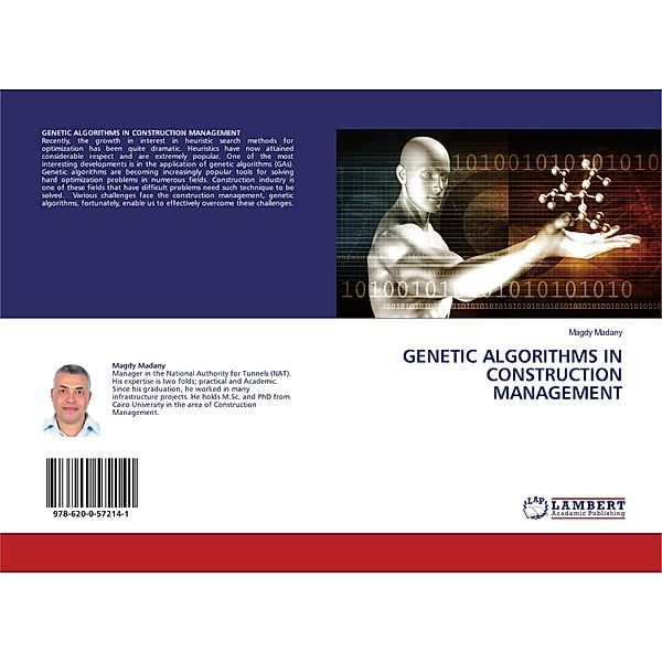 GENETIC ALGORITHMS IN CONSTRUCTION MANAGEMENT, Magdy Madany