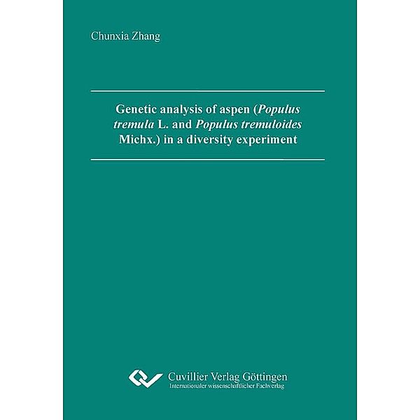 Genetic analysis of aspen (Populus tremula L. and Populus tremuloides Michx.) in a diversity experiment