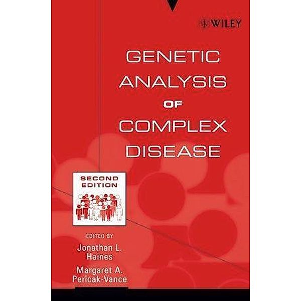 Genetic Analysis of Complex Disease, Jonathan L. Haines, Margaret A. Pericak-Vance