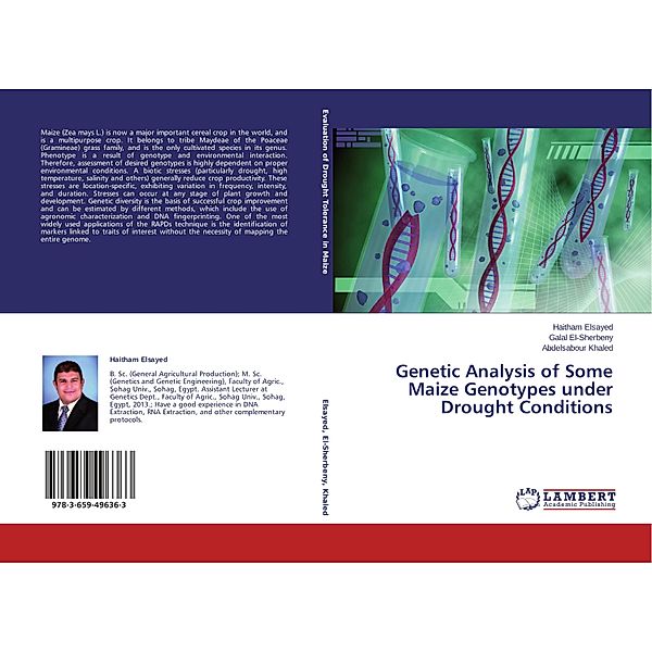 Genetic Analysis of Some Maize Genotypes under Drought Conditions, Haitham Elsayed, Galal El-Sherbeny, Abdelsabour Khaled