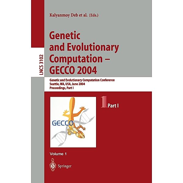 Genetic and Evolutionary Computation - GECCO 2004, 2 Teile