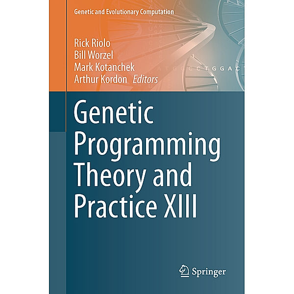 Genetic and Evolutionary Computation / Genetic Programming Theory and Practice XIII