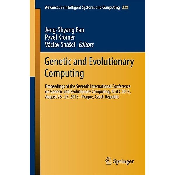 Genetic and Evolutionary Computing / Advances in Intelligent Systems and Computing Bd.238
