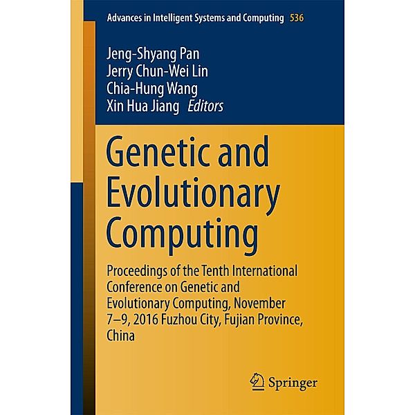 Genetic and Evolutionary Computing / Advances in Intelligent Systems and Computing Bd.536