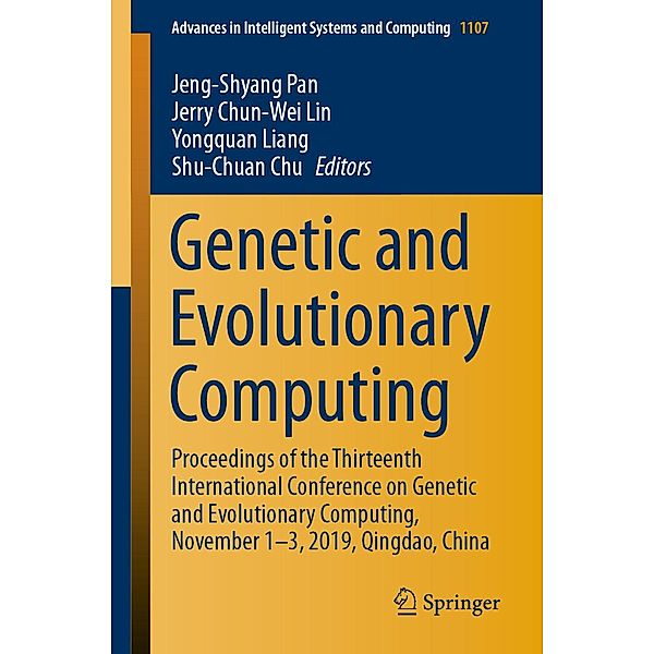 Genetic and Evolutionary Computing / Advances in Intelligent Systems and Computing Bd.1107