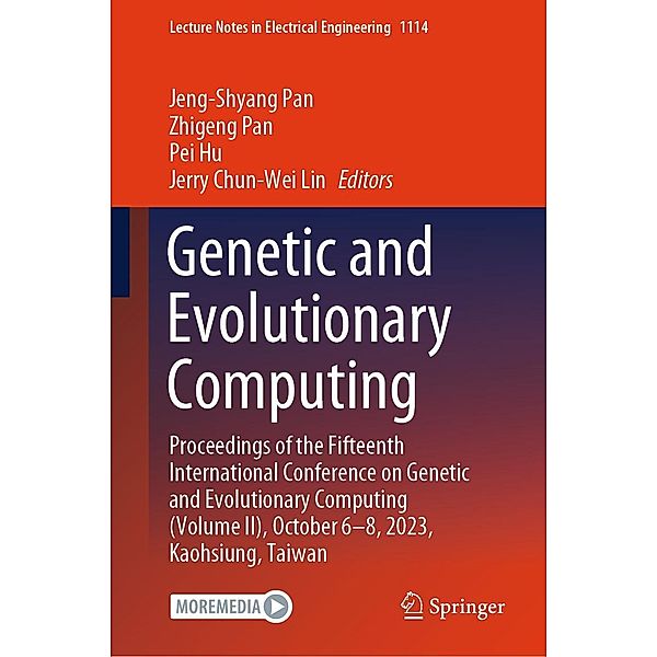 Genetic and Evolutionary Computing / Lecture Notes in Electrical Engineering Bd.1114