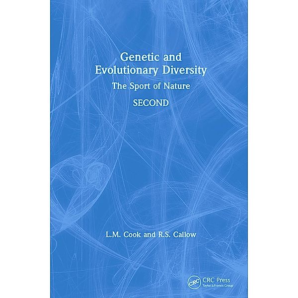 Genetic and Evolutionary Diversity, Robert Callow, Laurence M Cook