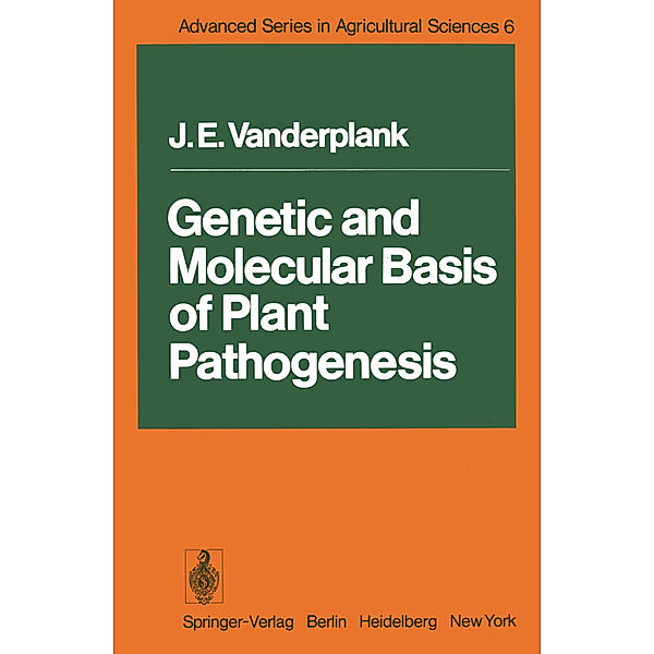 Genetic and Molecular Basis of Plant Pathogenesis, J. E. Vanderplank