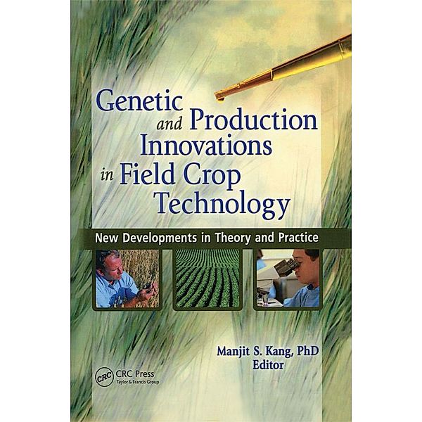 Genetic and Production Innovations in Field Crop Technology, Manjit S. Kang